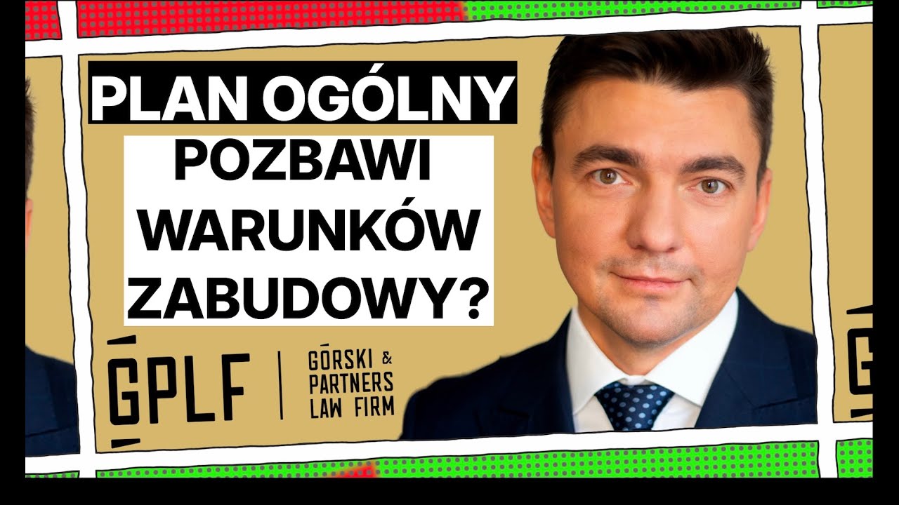 Plan Ogólny a Twoja działka: czy stracisz prawo do zabudowy?