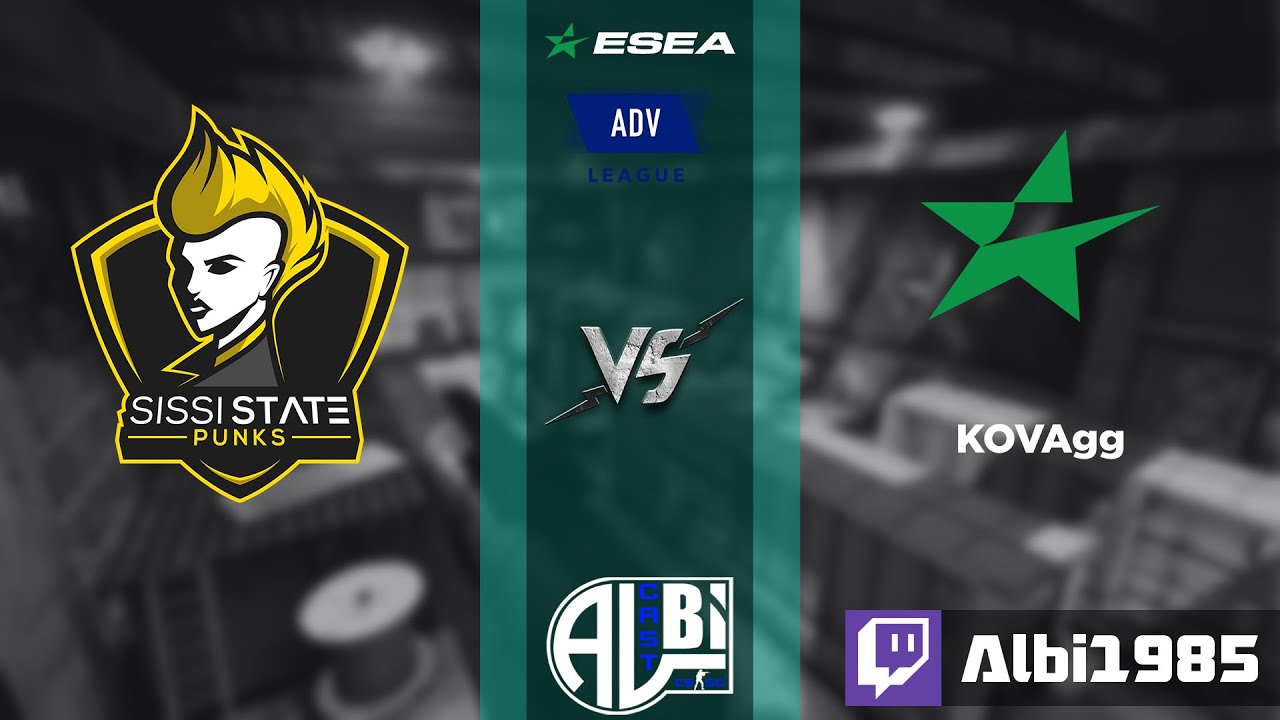 ESEA EU CS:GO | Season 39 | Advanced | Bo1 | Sissi State Punks vs KOVAgg