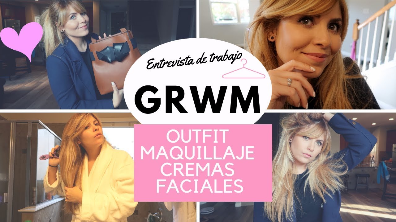 GRWM/ARRÉGLATE CONMIGO: OUTFIT + CREMAS FACIALES|| ENTREVISTA DE TRABAJO