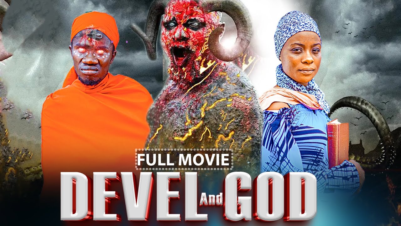 DEVIL AND GOD ( FULL MOVIE )clamvevo & mwanji