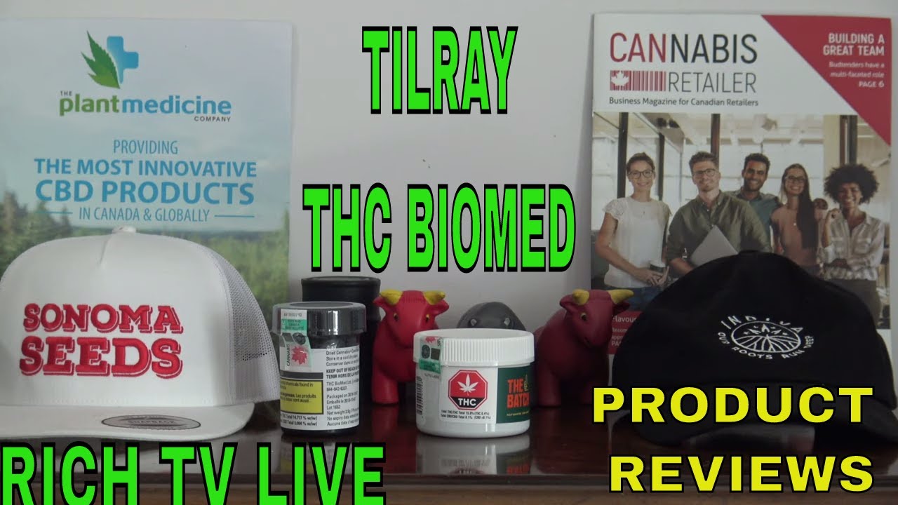 Tilray & THC BIOMED Product Review 🤔