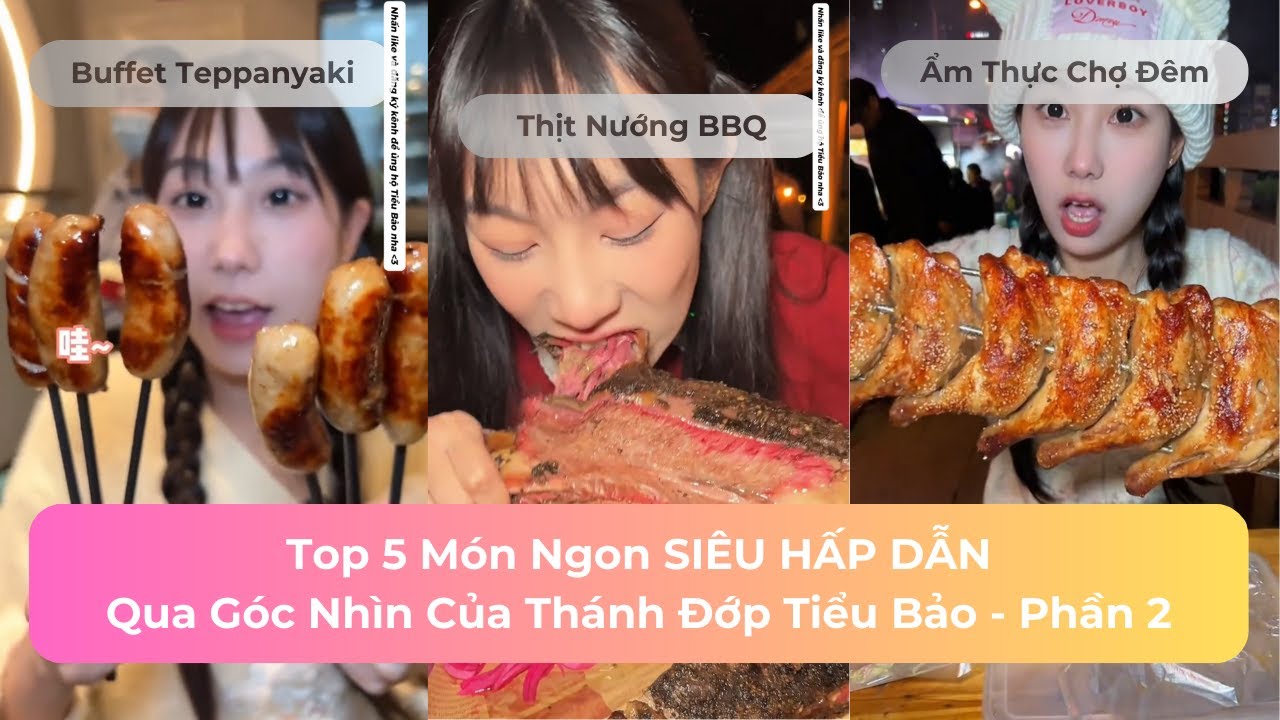 Top 5 Món Ngon SIÊU HẤP DẪN Qua Góc Nhìn Của Tiểu Bảo | Phần 2 #mukbang #viralvideo #trending