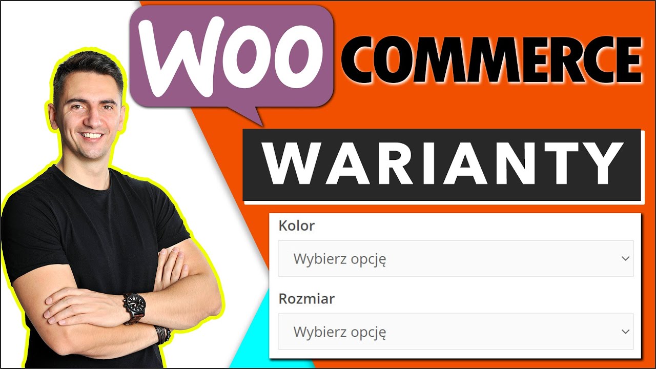WooCommerce Warianty | Jak Sprzedawać Produkty z Kolorami i Rozmiarami (Wariantami)