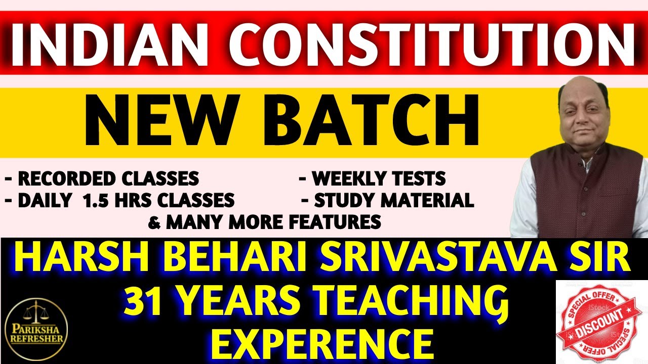 Indian Constitution | New Batch | Harsh Behari Srivastava Sir | Pariksha Refresher