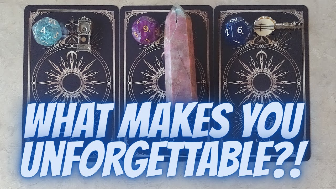 What Makes You Unforgettable?! 🥰🤯👀🙀 | Psychic Pick A Card Tarot Reading ✨🔮🧿