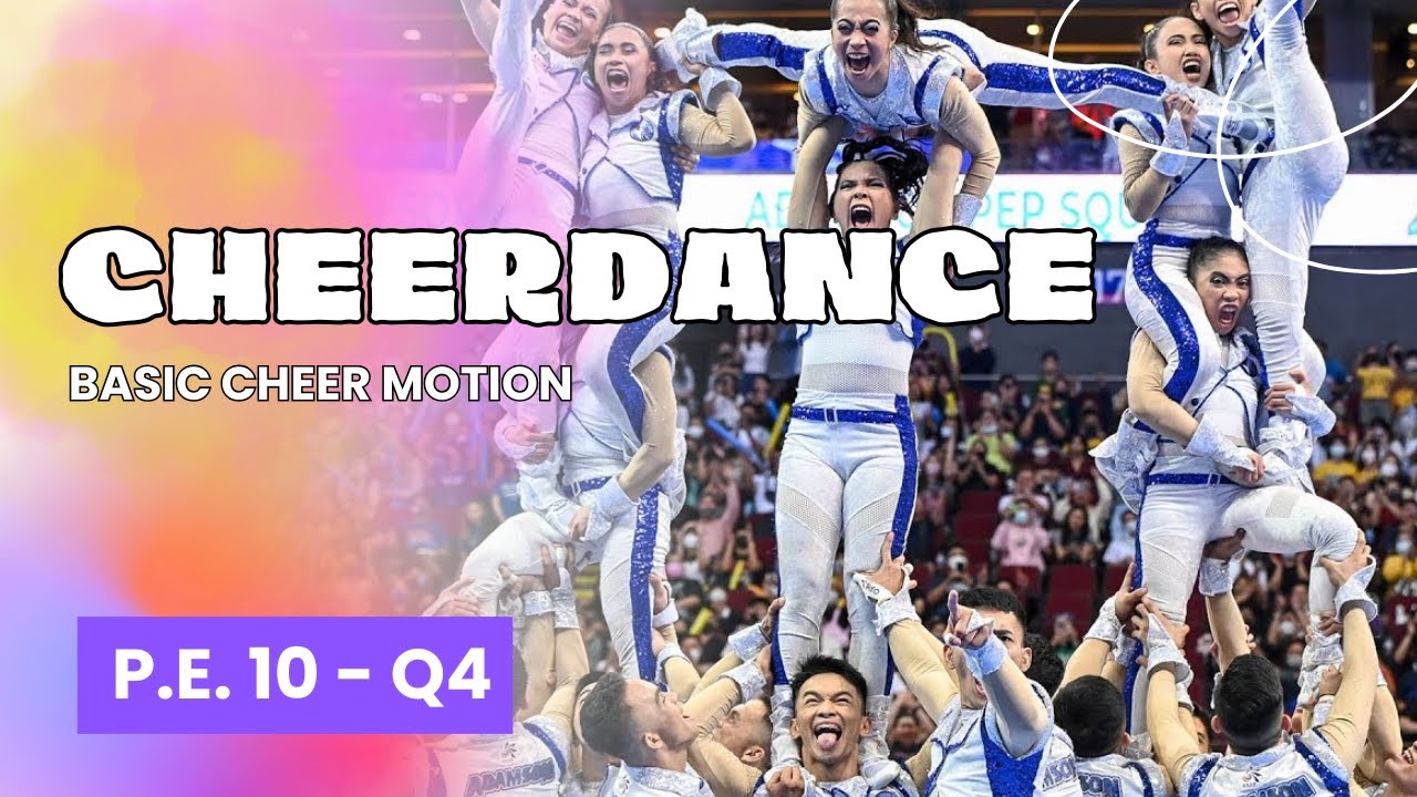 GRADE 10 / BASIC CHEER MOTION / CHEERDANCE /  PHYSICAL EDUCATION 10 / QUARTER 4