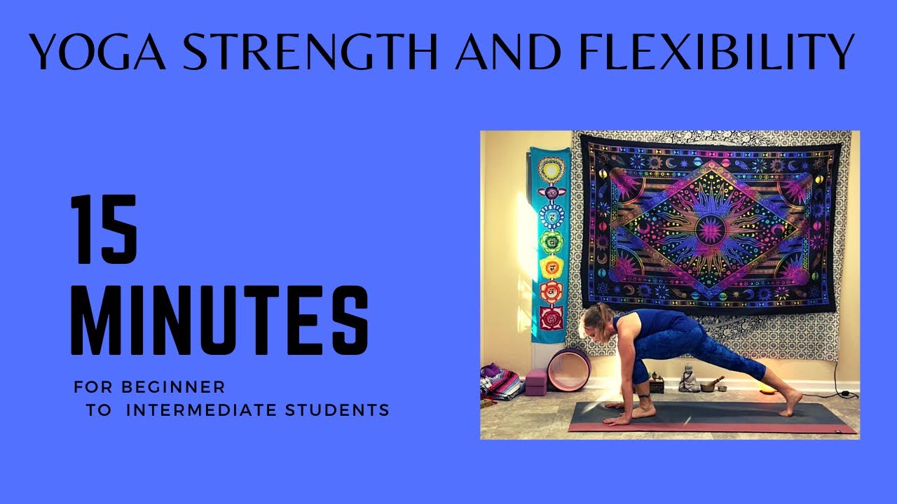 15 Minute Yoga For Flexibility and Strength