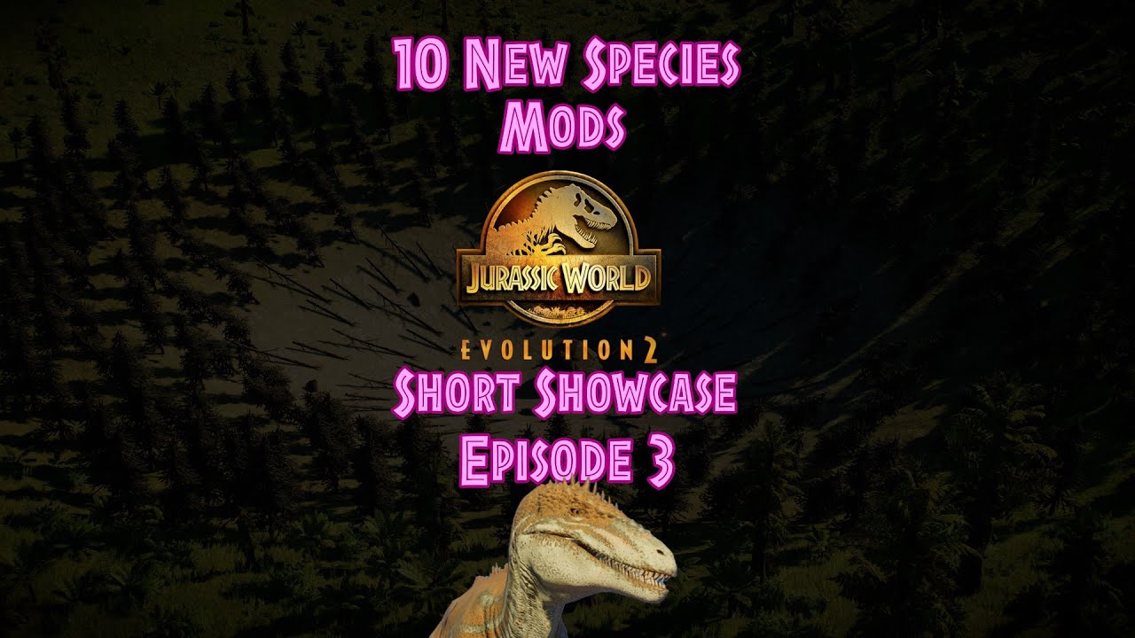 NEW SPECIES SHORT SHOWCASE - Episode 3 - Jurassic World Evolution 2 Mods - #shorts