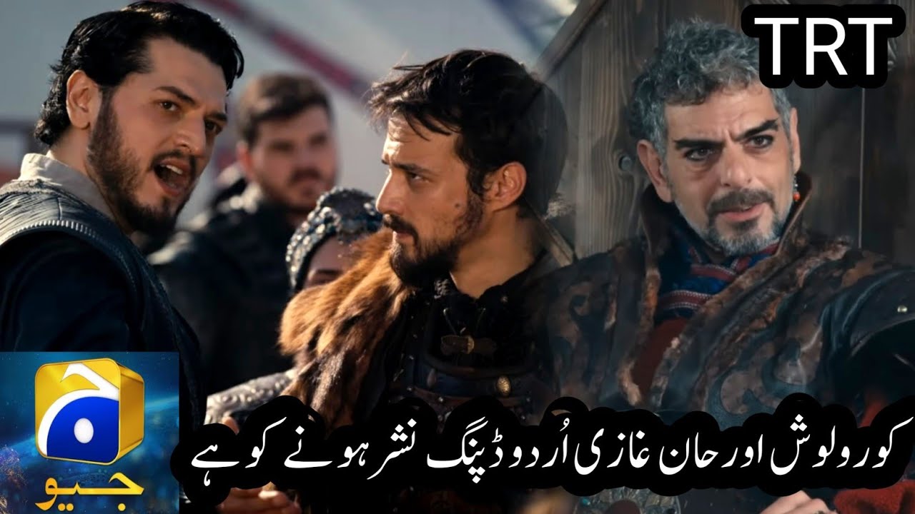  Kuruluş Orhan Urdu Dubbed Release Date Update | Orhan Ghazi Returns with a Bang!