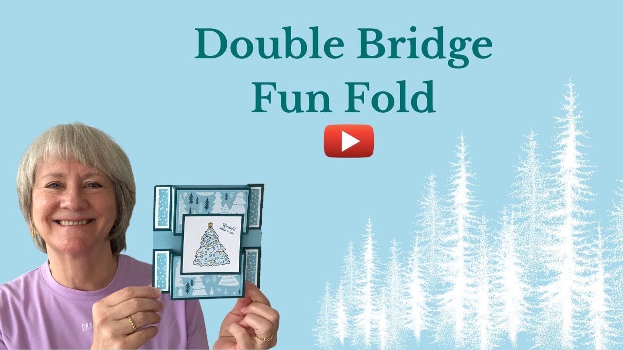 Double Bridge Fold Card – Super Easy And Fun To Make!