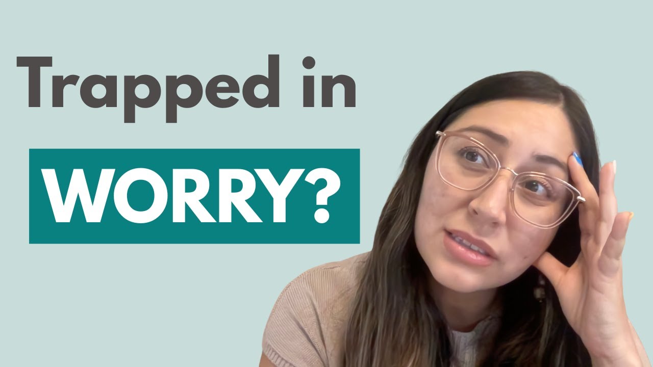 The Hidden Reasons You’re Stuck in Worry (And How to Take Back Control)