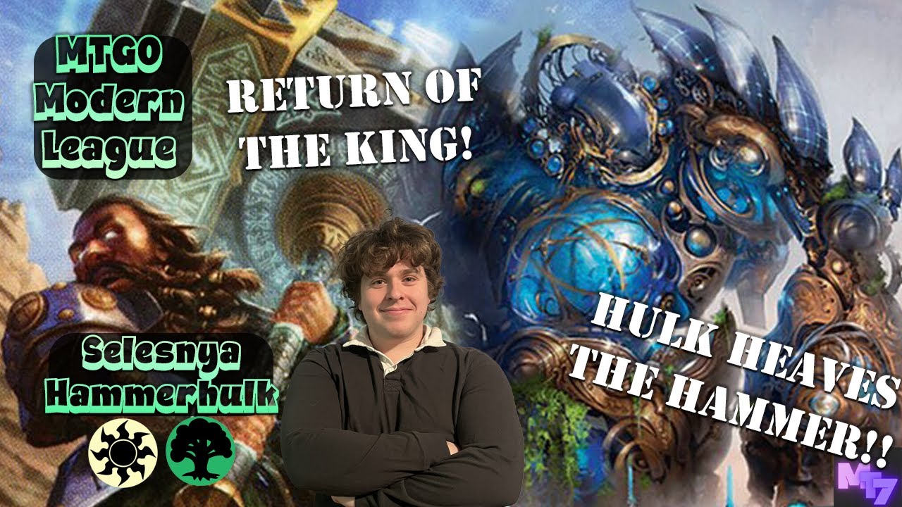 (Gear)HULK SMASH!! Modern Hammer Time League I MTGO I