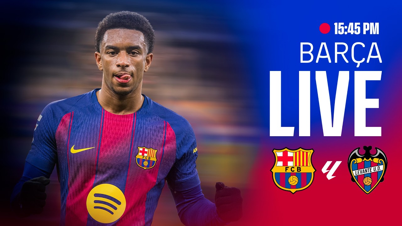 🔴 BARÇA LIVE | FC Barcelona vs Levante | LALIGA 25/26 ⚽