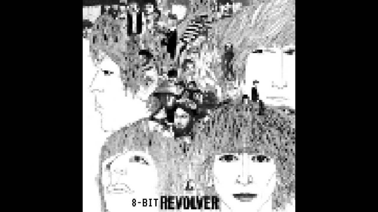 The 8-Bit Beatles - Revolver (Remastered)