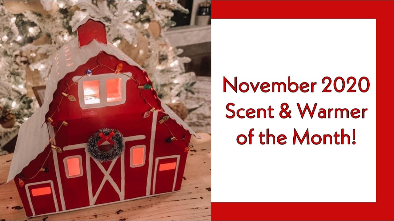November 2020 Scent & Warmer of the Month!