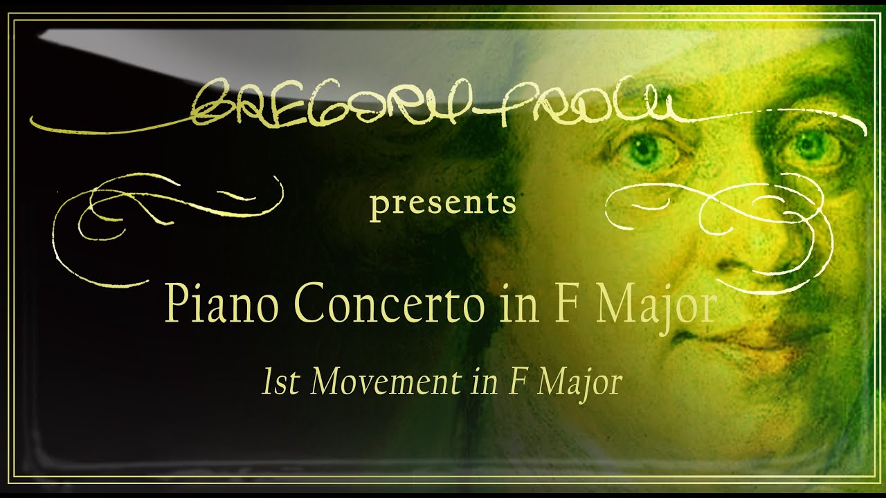 Gregory Proch - Piano Concerto in F major - 1st Movement in F major