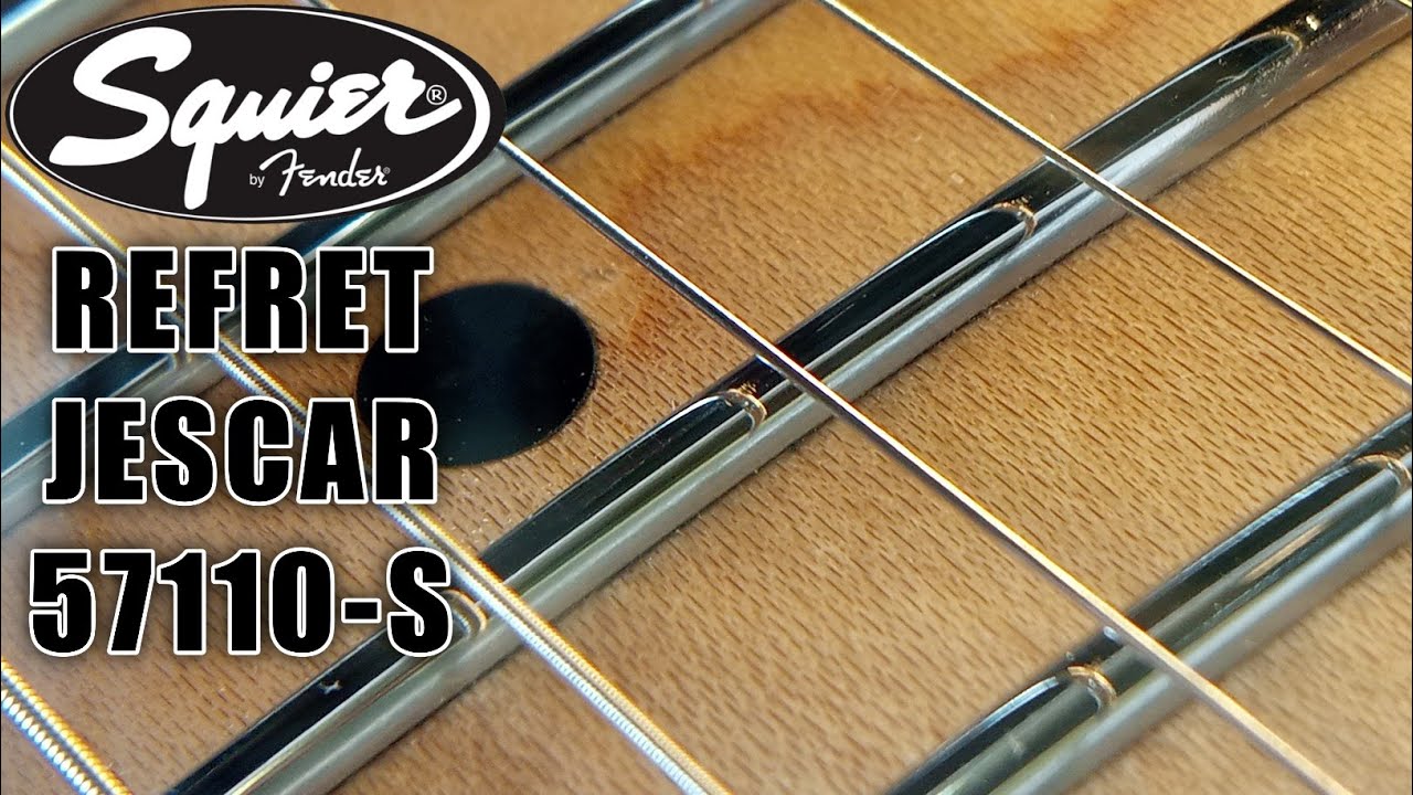 Refret Squier affinity Jescar 57110S