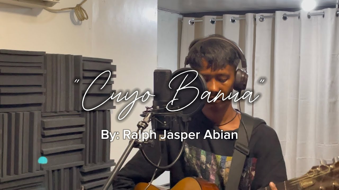 “Cuyo Banua” by Ralph Jasper Abian - with ajbagona - Cuyunon Song - San Agustin