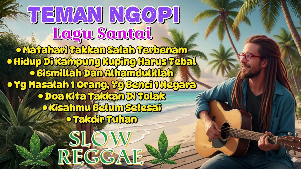 Kumpulan Lagu Reggae Santai || Teman Ngopi || 🌴🌅🌊🎸