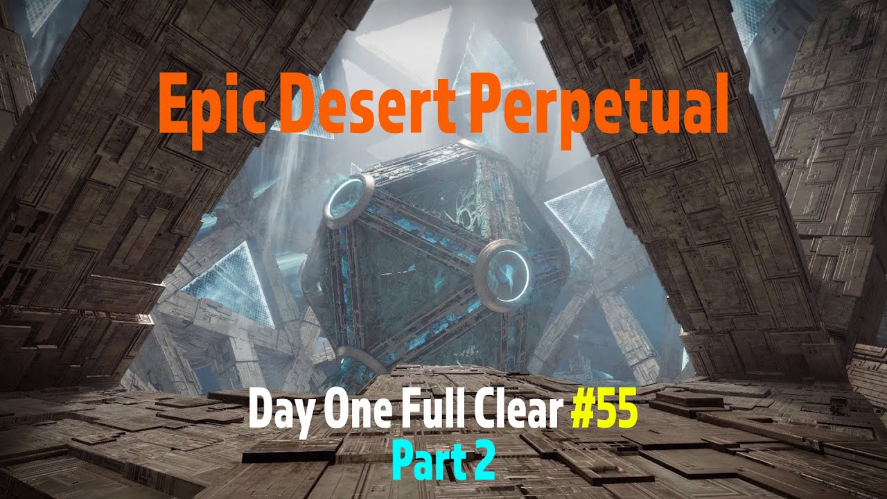 #55 Desert Perpetual (Epic) | Full Koregos clear
