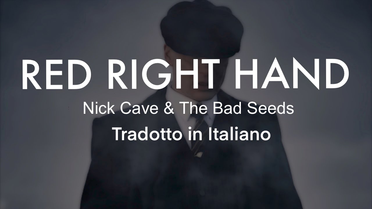 Peaky Blinders - Red Right Hand - Tradotto in Italiano