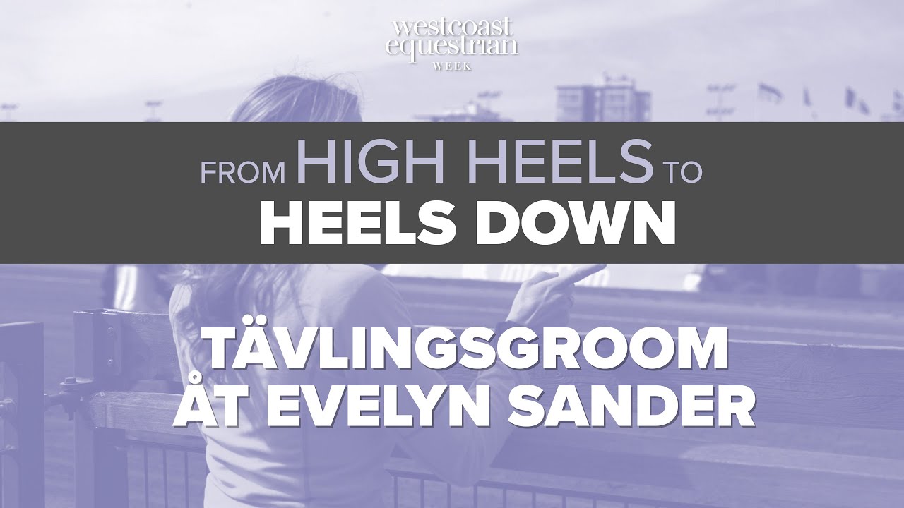 Ep 3 - Moa är tävlingsgroom hos Evelyn Sander