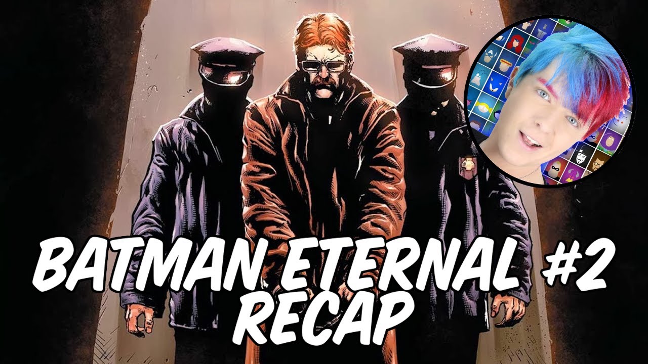 Batman Eternal #2 Recap