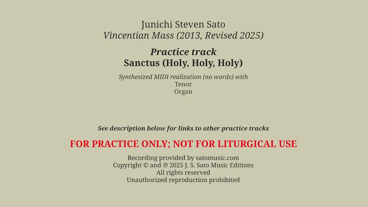 Practice Track for Sato's Vincentian Mass: Sanctus (Tenor + Organ)
