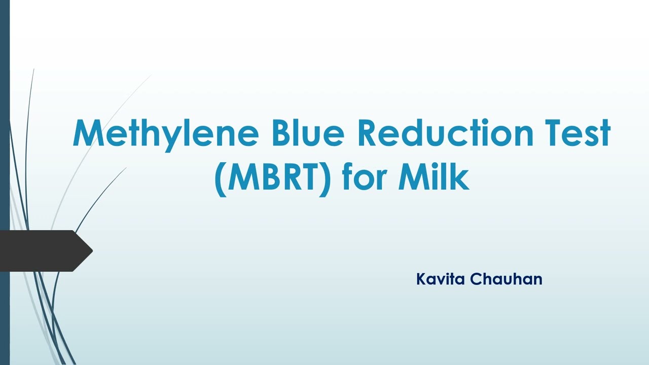 Methylene Blue Reduction Test for Milk | Introduction | Principle | Procedure | Result | In Hindi