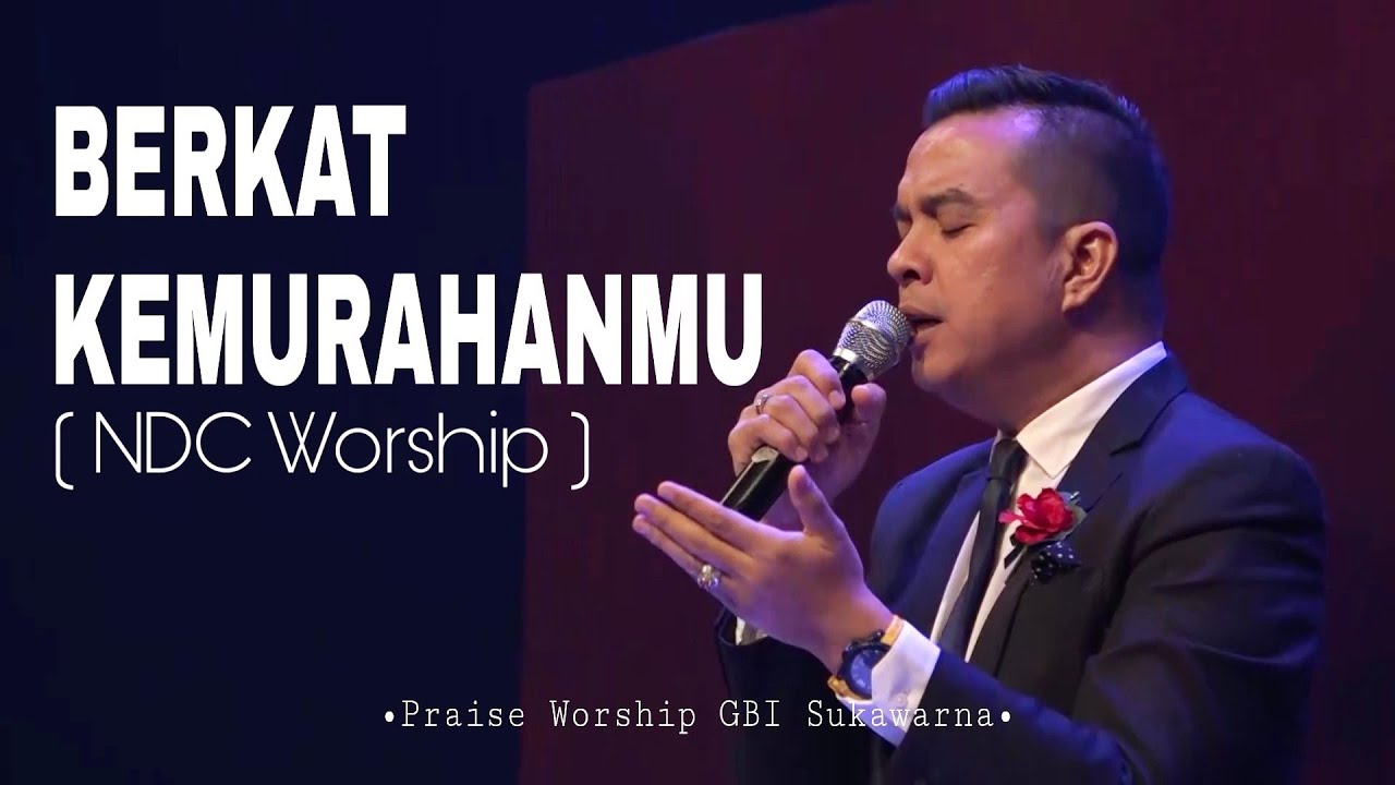 Berkat KemurahanMU - NDC Worship ( GBI Sukawarna Bandung ) | Edo Hutabarat.