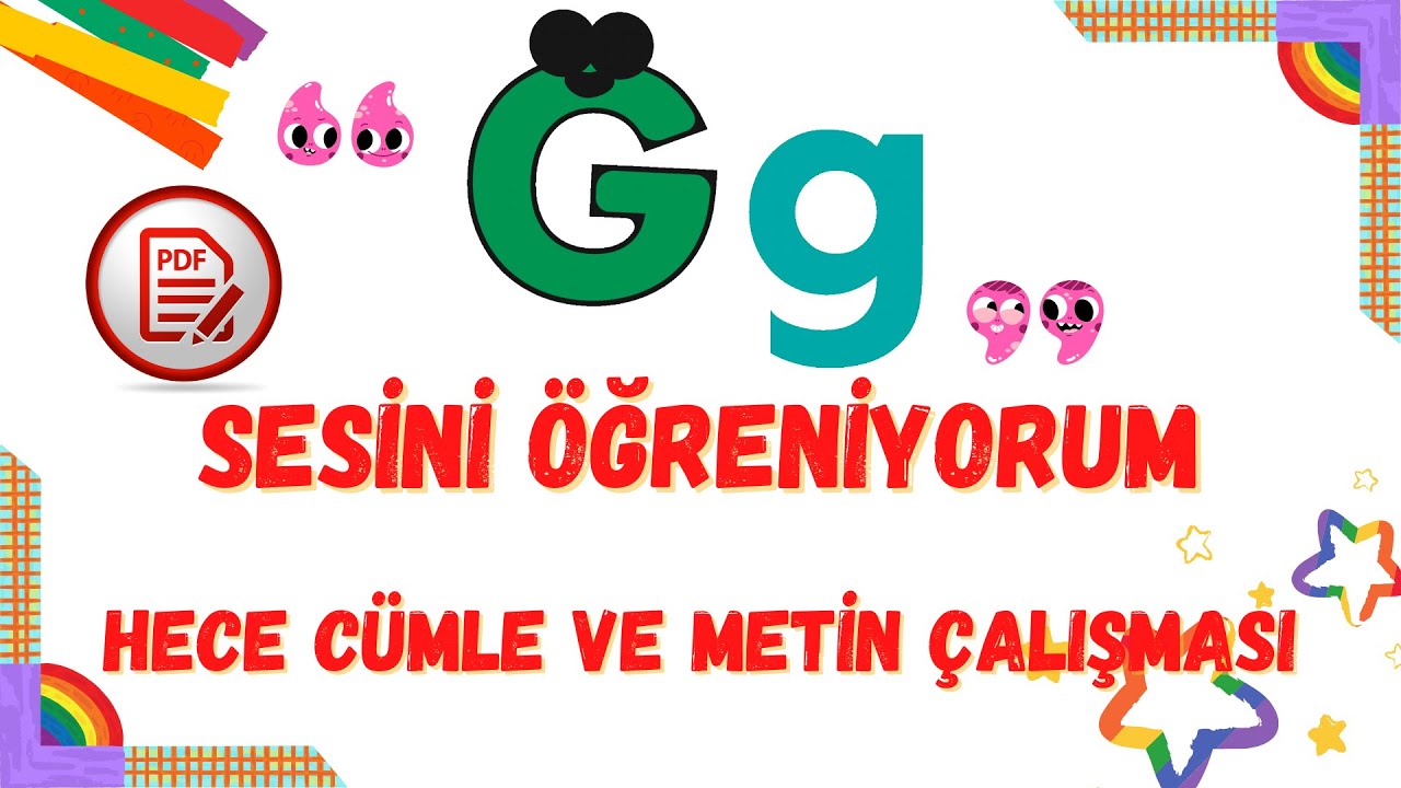G Sesini Öğreniyorum | Hece Cümle ve Metin Çalışması | G Sesi | G Sesi Öğretimi