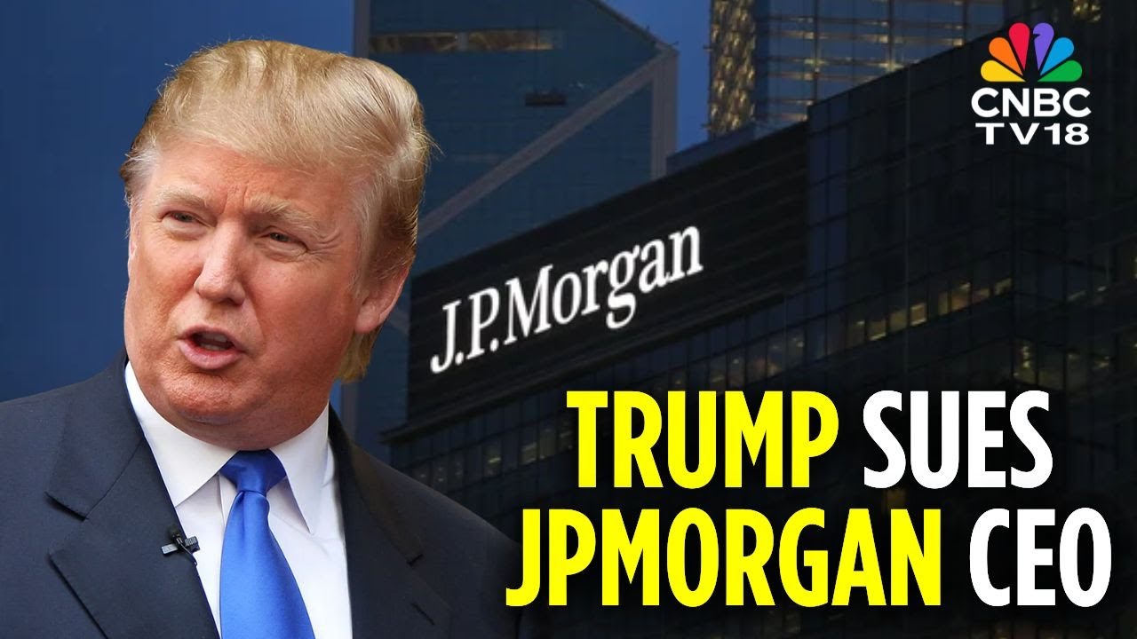 Tump Sues JPMorgan CEO Jamie Dimon Over Alleged Political Debanking | N18G | CNBC TV18