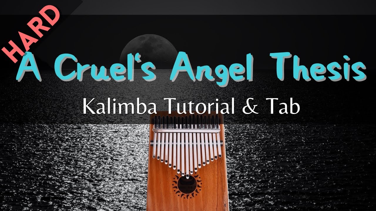 【Hard】A Cruel's Angel Thesis / 残酷な天使のテーゼ - Neon Genesis Evangelion OP | Kalimba Tutorial & Tab