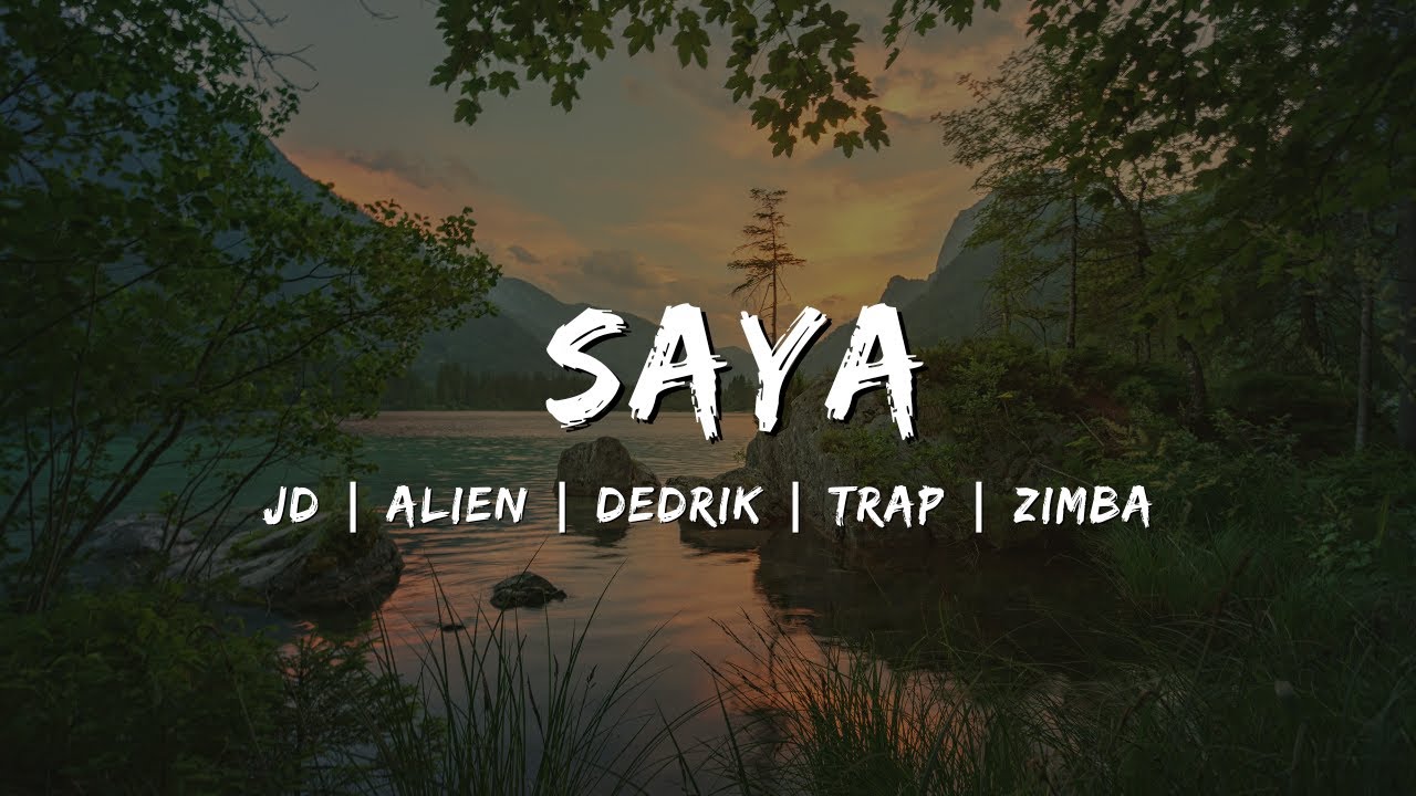SAYA (Lyrical Video) - @RebellionsBhutan | JD | Alien | Dedrik | T-Rap | Zimba