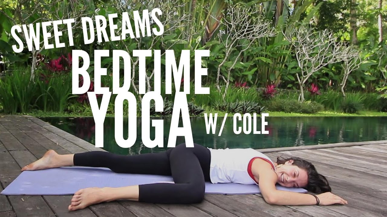 Bedtime Yoga with Cole Chance