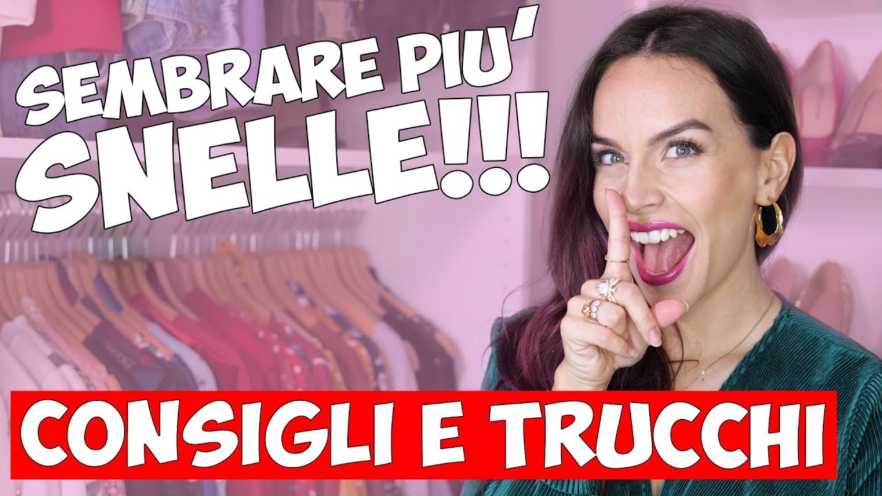 Come vestirsi per sembrare PIÙ SNELLE? PER TUTTE LE ETÀ!