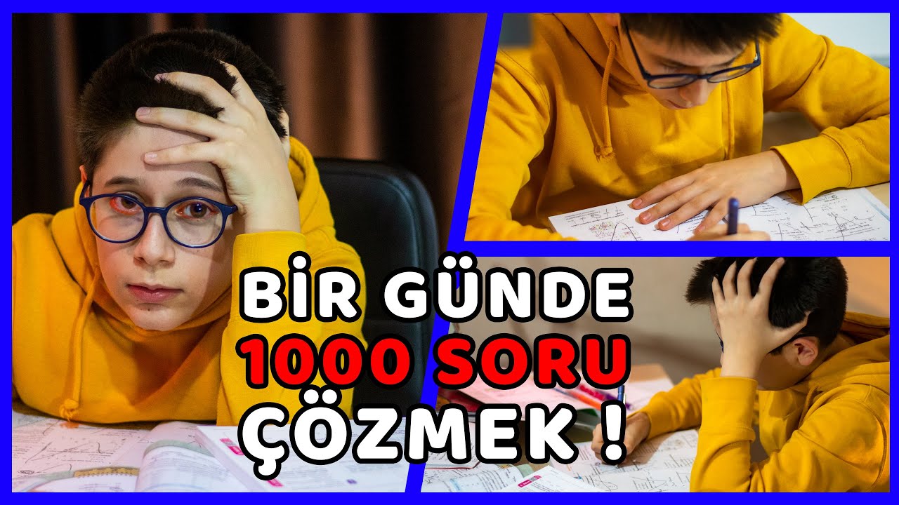 Bir Günde 1000 SORU Çözmek !!! - 10 SAAT Ders Çalıştım !