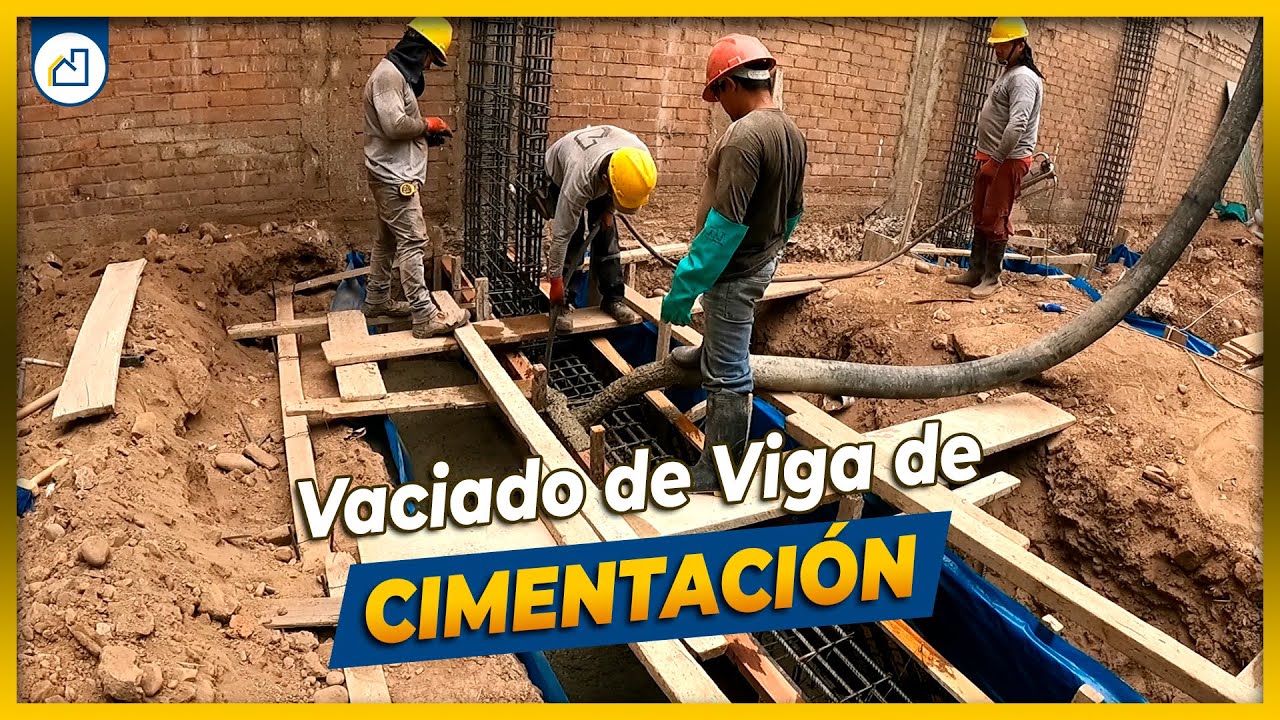 ✅VACIADO DE VIGA DE CIMENTACIÓN✅ | Parte 2