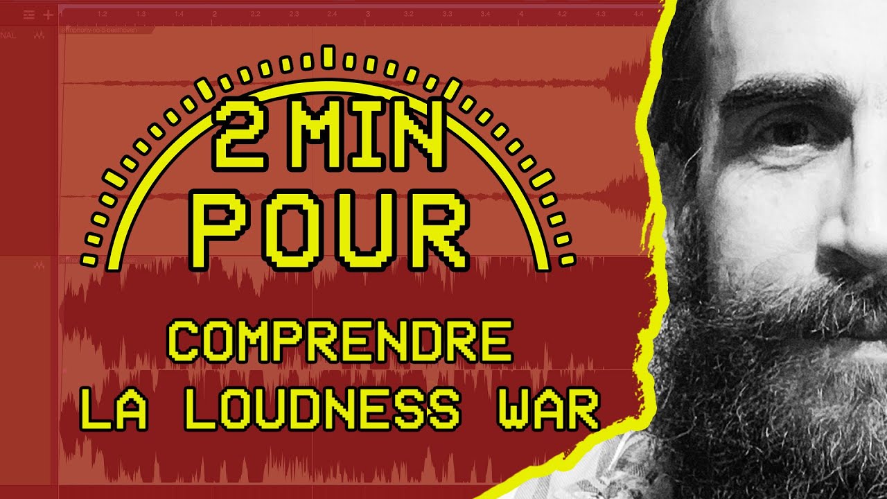 2 MIN POUR... comprendre la Loudness War