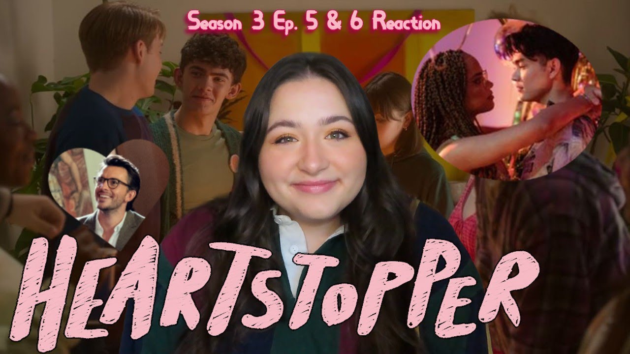 TAKING THINGS TO THE NEXT LEVEL! *Heartstopper* S3 Ep. 5&6 First Time Reaction/Commentary