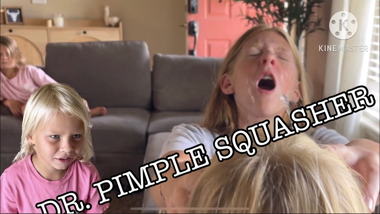 Dr. Pimple Squasher!!