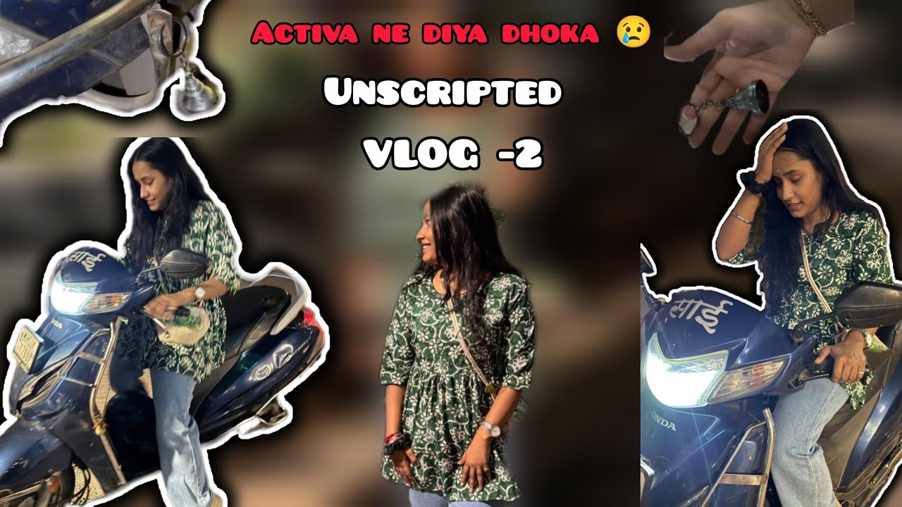 Activa ne diya dhoka 😢💔