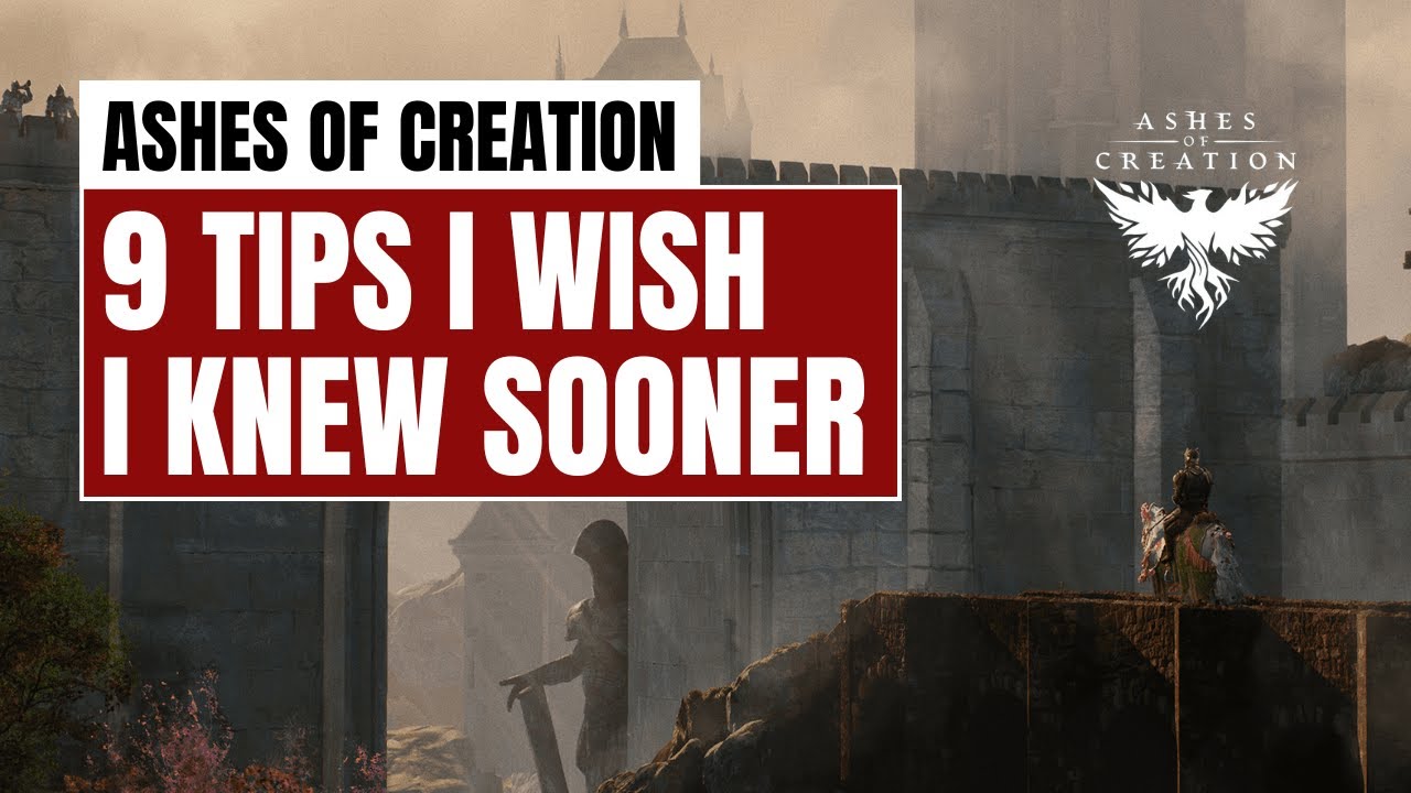 Ashes of Creation: 9 Tips I Wish I Knew Sooner