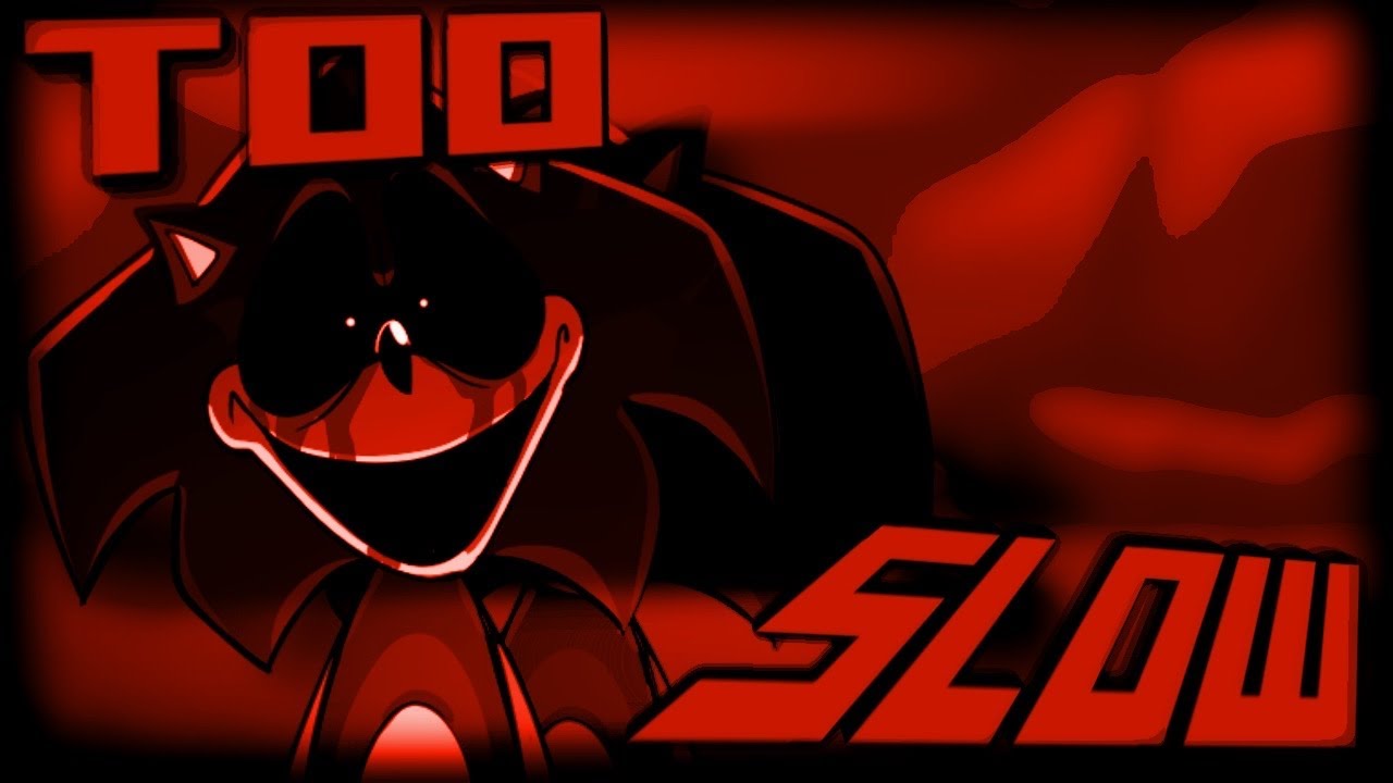 Vs. Sonic EXE Deluxe - Too Slow