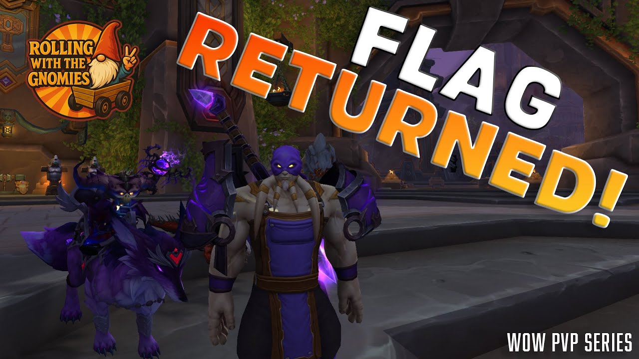 Ep. 10 | Clutch Flag Save! | Rolling with the Gnomies (WoW PvP Guild Series)