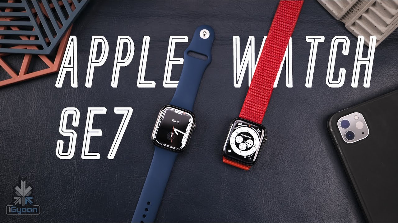 Apple Watch Series 7 Unboxing & First Look India | iGyaan