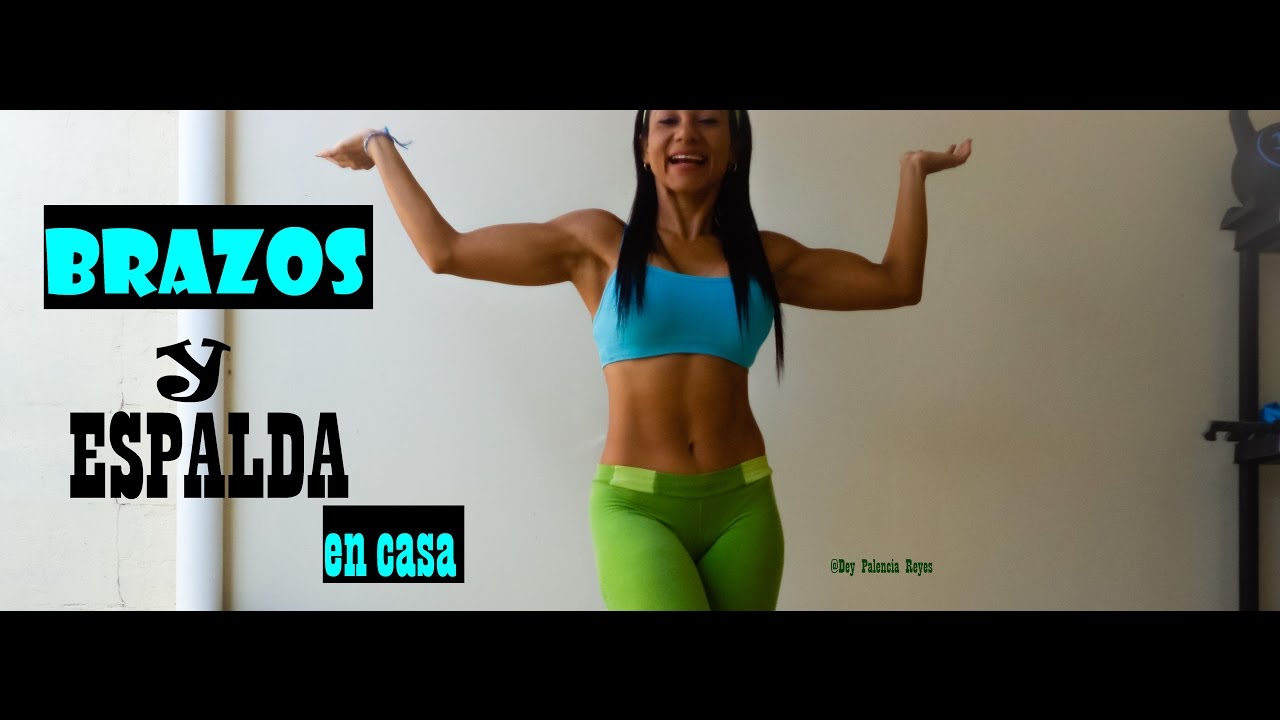 SUPER RUTINA para brazos, hombros y espalda en casa - RUTINA 468 - Dey Palencia Reyes
