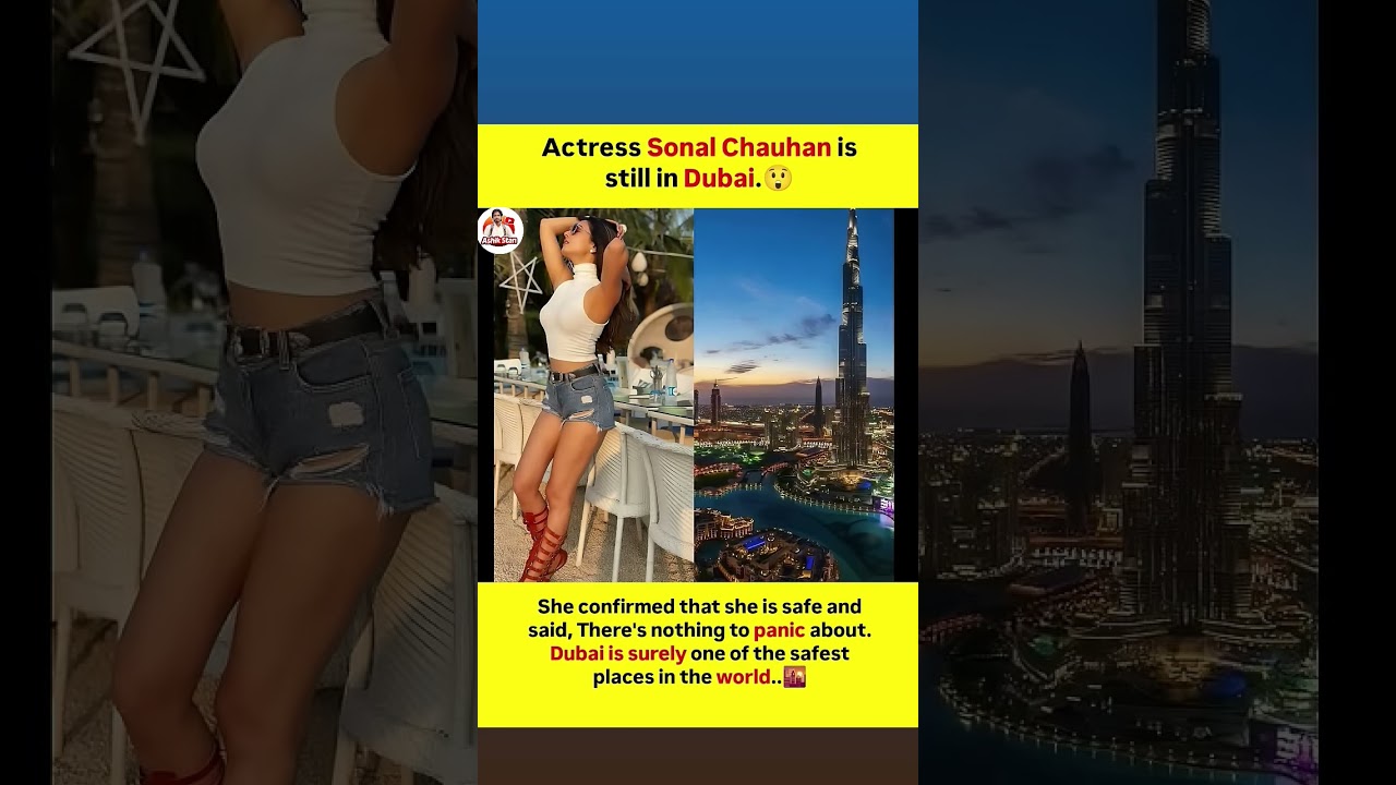 Amid growing concern and online speculation, actress Sonal Chauhan reassured fans that she  in Dubai