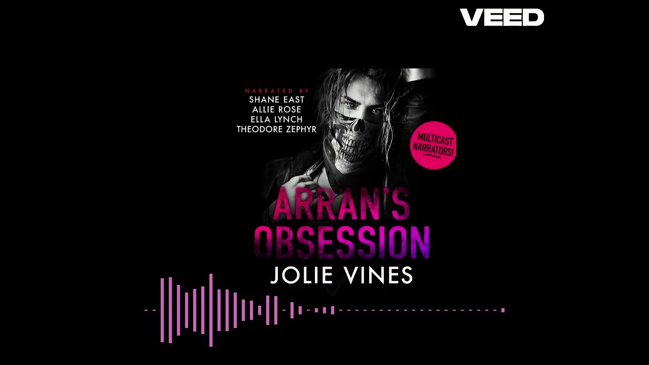Arran's Obsession (Body Count, #1) by Jolie Vines - an audiobook extract