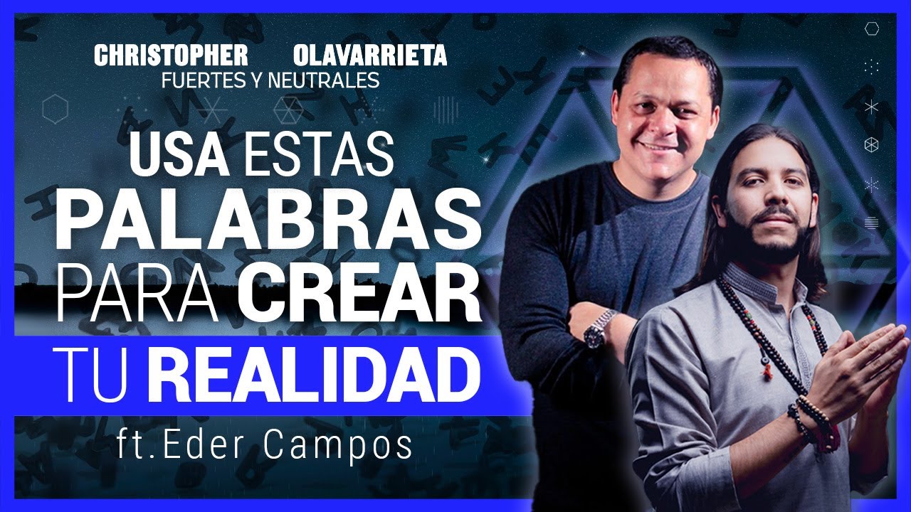 E3. El PODER de la PALABRA y la MAGIA que SÍ EXISTE ft. @11edercampos  | Fuertes y Neutrales